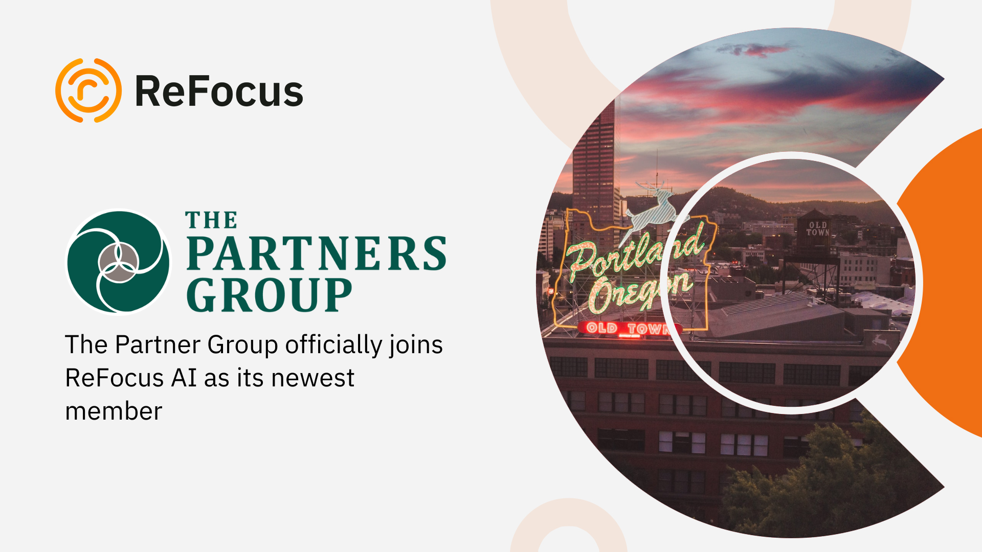 The Partners Group selects ReFocus AI to Increase Retention through BrokerTech Ventures