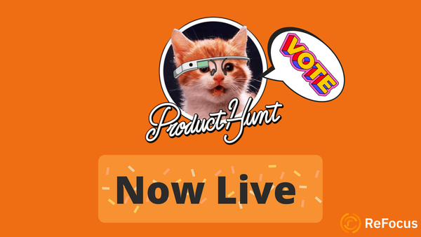 Now Live on Product Hunt