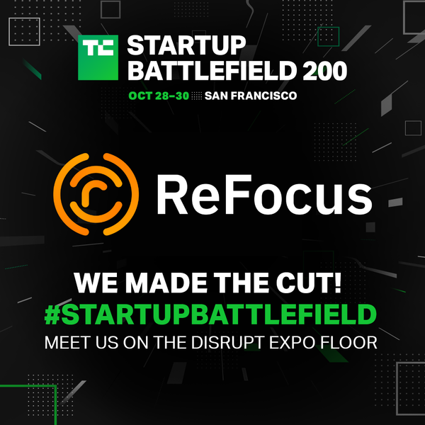 ReFocus AI Selected to Participate in Startup Battlefield 200 at TechCrunch Disrupt 2024
