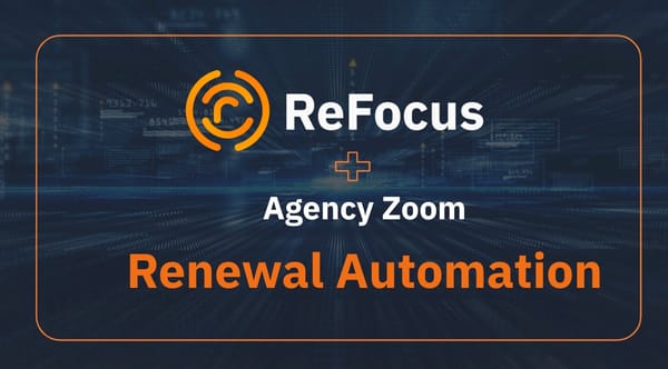 Reducing the Cost of Servicing a Policy with ReFocus AI + AgencyZoom Integration